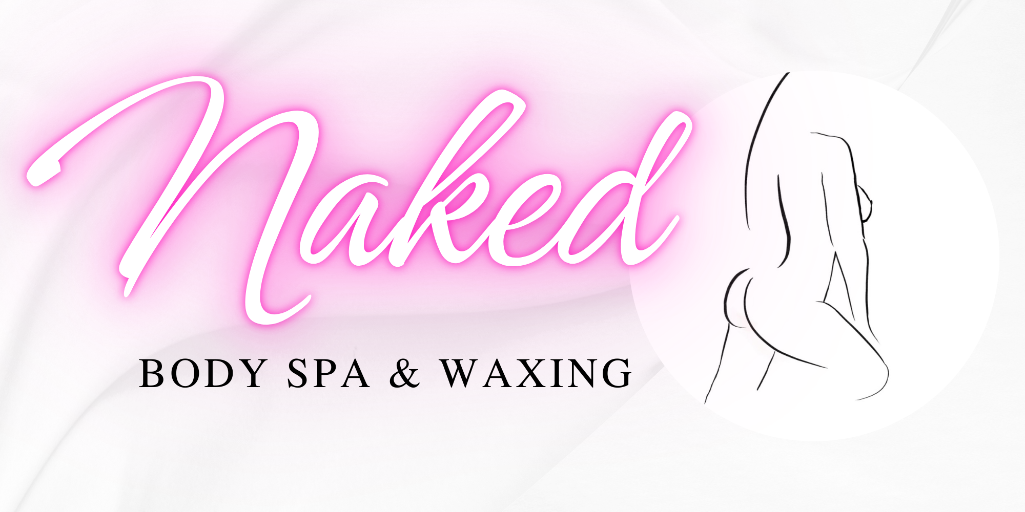 SERVICE PAGE | Naked Body Spa & Waxing